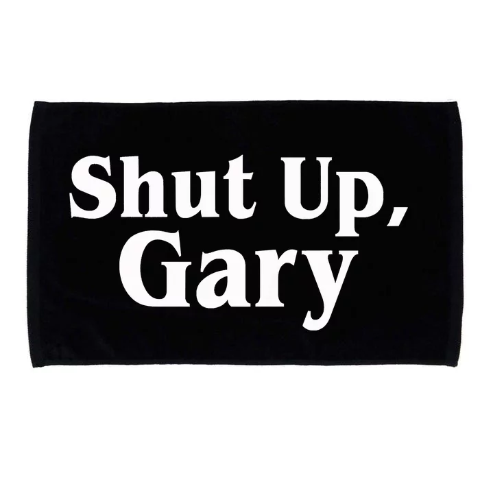 Football Shut Up Gary Microfiber Hand Towel