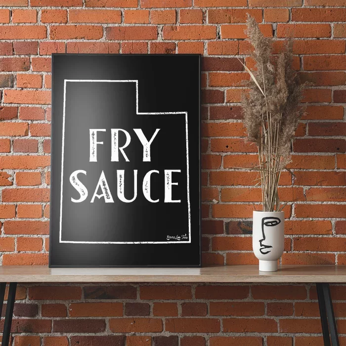 Fry Sauce Utah Salt Lake City Poster