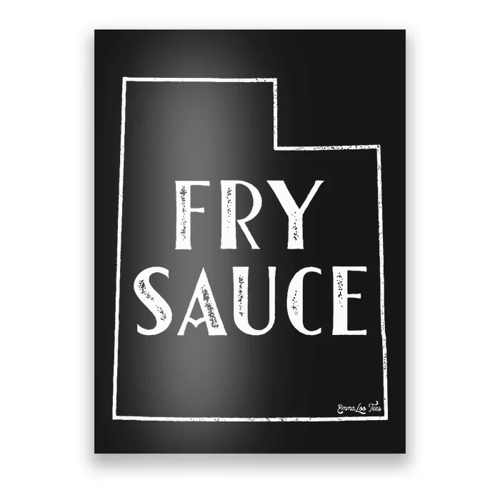 Fry Sauce Utah Salt Lake City Poster