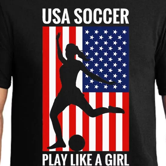 Funny Soccer Usa Soccer Play Like A Girl Pajama Set