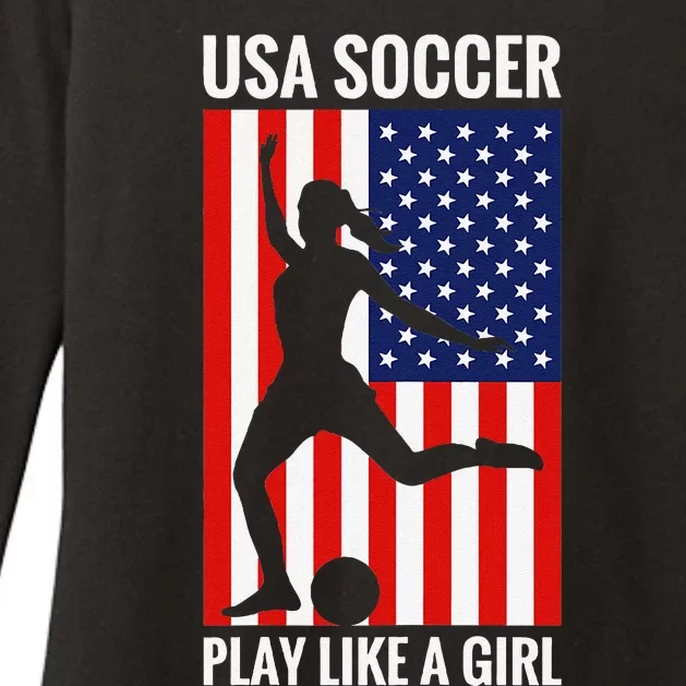 Funny Soccer Usa Soccer Play Like A Girl Womens CVC Long Sleeve Shirt