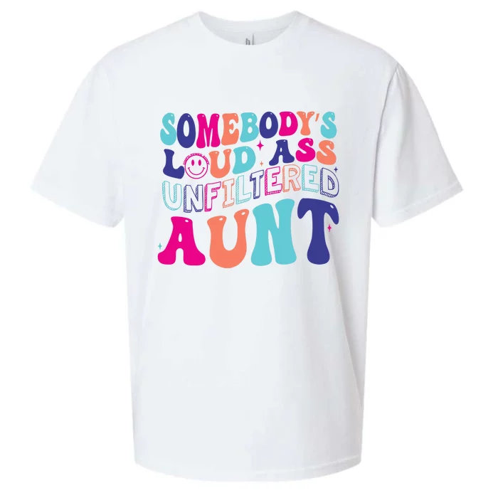 Funny SomebodyS Unfiltered Loud Ass Unfiltered Aunt Birthday Sueded Cloud Jersey T-Shirt