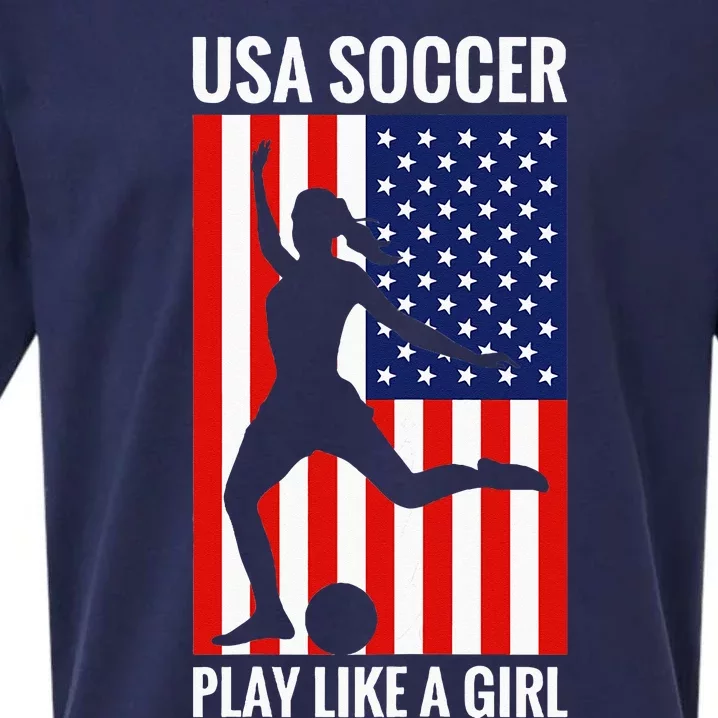 Funny Soccer Usa Soccer Play Like A Girl Sueded Cloud Jersey T-Shirt