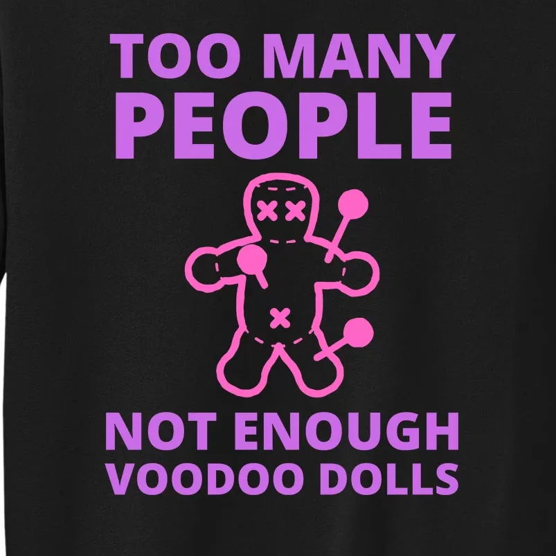 Funny Sarcastic Voodoo Doll Gift Sweatshirt