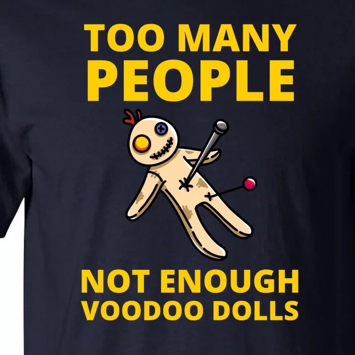 Funny Sarcastic Voodoo Doll Gift Tall T-Shirt