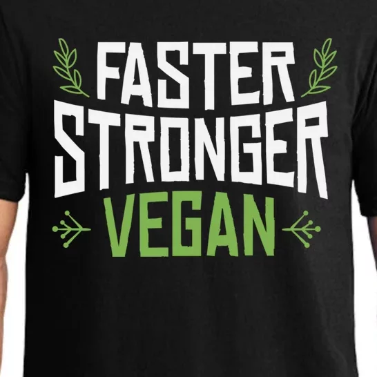 Faster Stronger Vegan Cute Gift Pajama Set