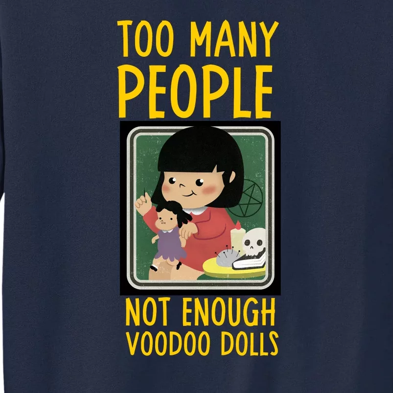 Funny Sarcastic Voodoo Doll Gift Tall Sweatshirt