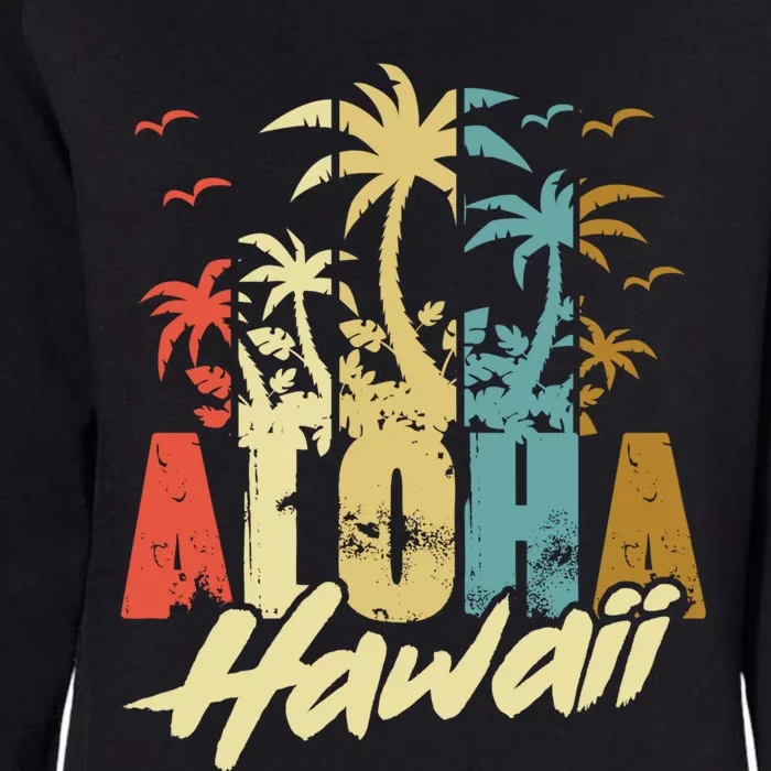 Funny Summer Vacation Aloha Hawaii Family Matching Gift Womens California Wash Sweatshirt