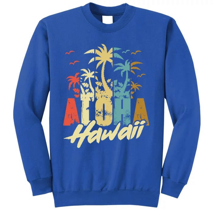 Funny Summer Vacation Aloha Hawaii Family Matching Gift Tall Sweatshirt