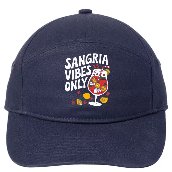 Funny Sangria Vibes Only 7-Panel Snapback Hat