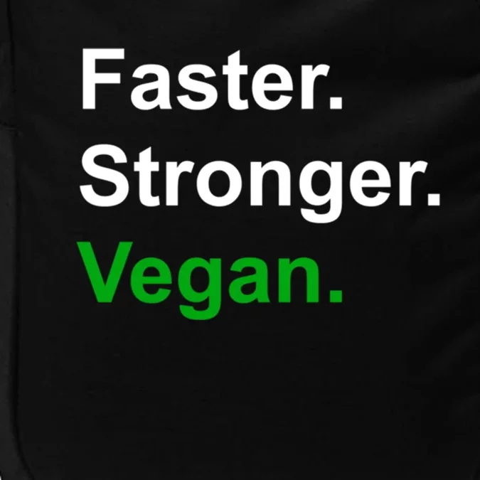 Faster Stronger Vegan Cool Gift Impact Tech Backpack