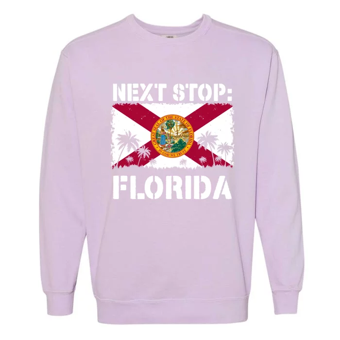 Florida Summer Vacation Trip Next Stop Vacay Vibes Souvenir Gift Garment-Dyed Sweatshirt