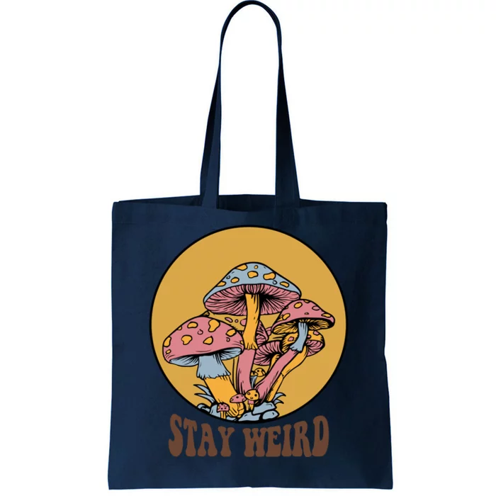 Funny Stay Weird Mushroom Meme Tote Bag