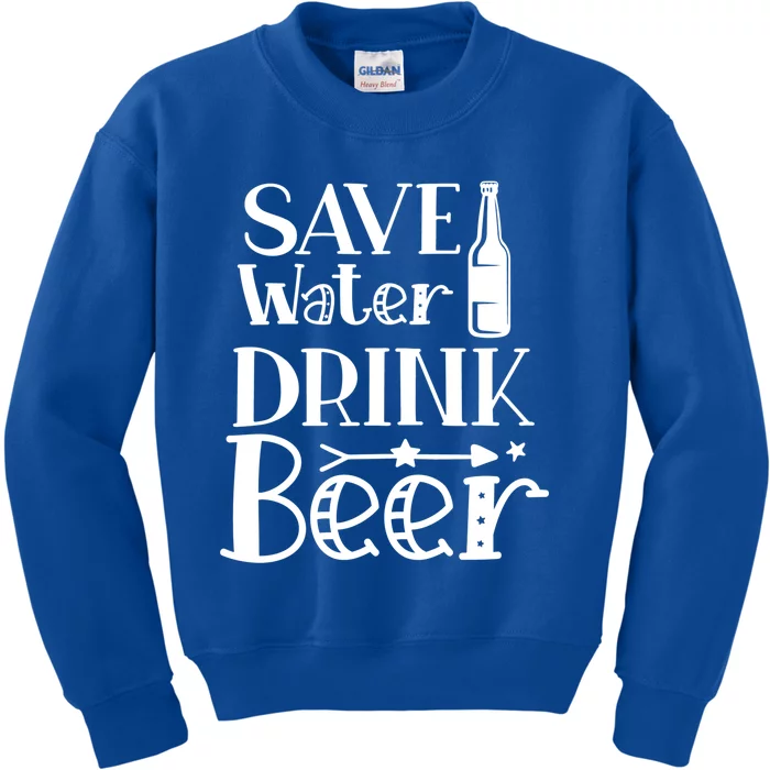 Funny Save Water Beer Quote With A Bottle Illustration Gift Kids Sweatshirt