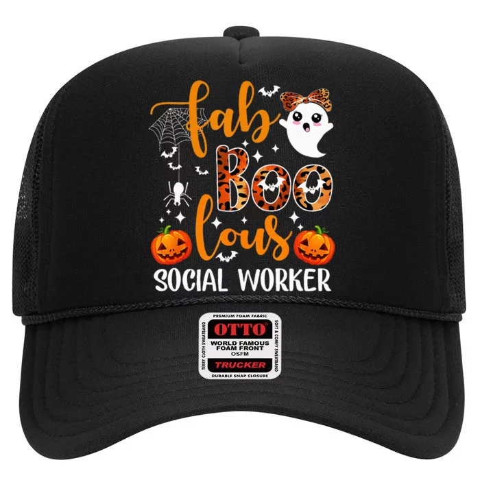 Faboolous Social Worker Funny Social Worker Halloween High Crown Mesh Trucker Hat