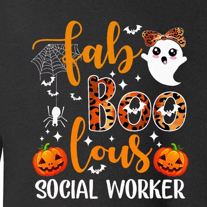 Faboolous Social Worker Funny Social Worker Halloween Toddler Sweatshirt