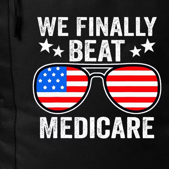 Funny Saying We Finally Beat Medicare Sunglasses Usa Flag Daily Commute Backpack