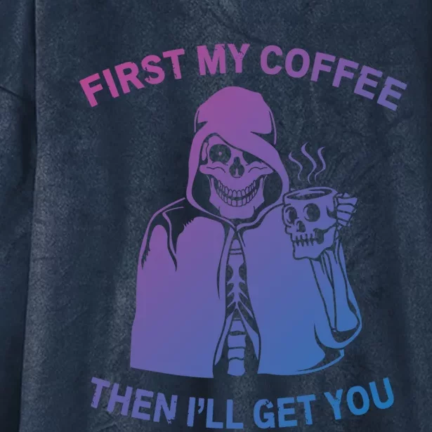 Funny Skeleton With Coffee Cup And Statet For Coffeine Gift Hooded Wearable Blanket