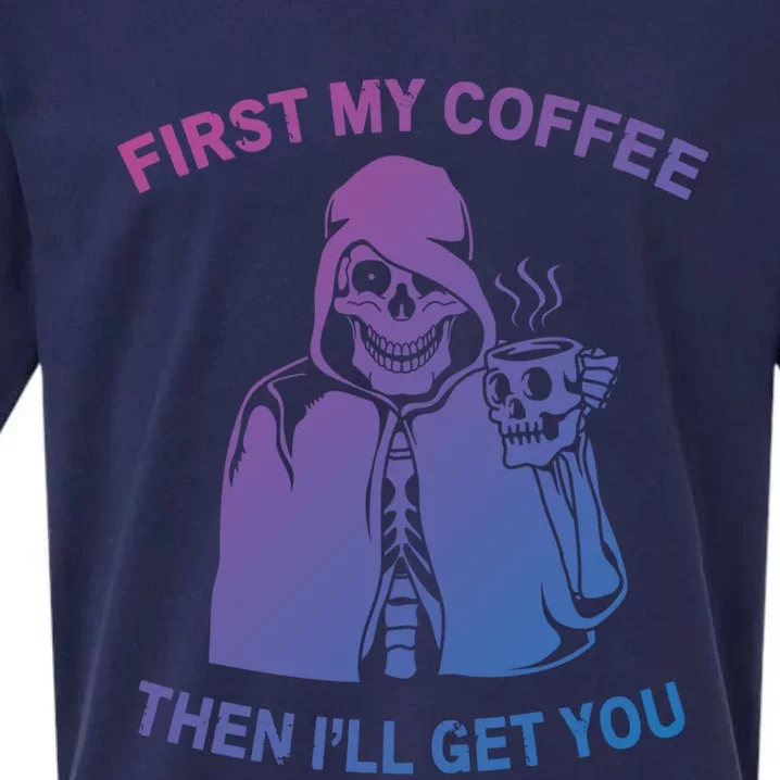 Funny Skeleton With Coffee Cup And Statet For Coffeine Gift Sueded Cloud Jersey T-Shirt