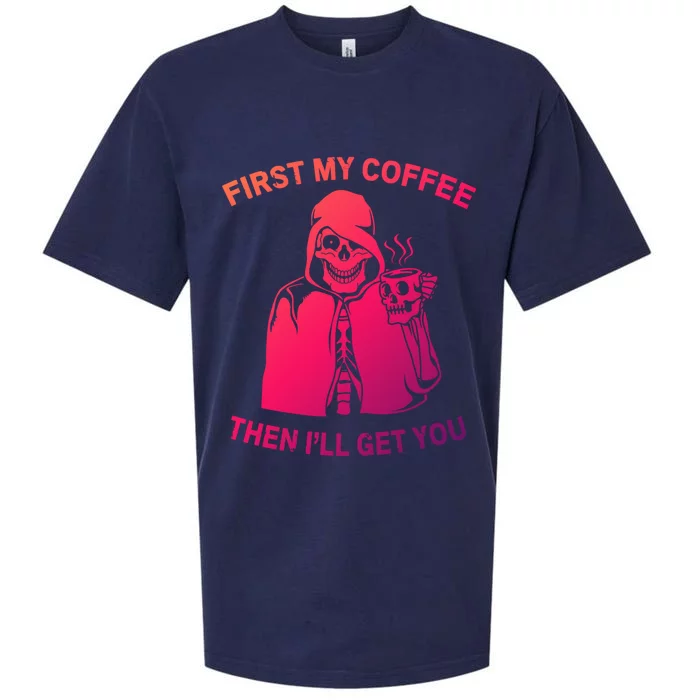 Funny Skeleton With Coffee Cup And Statet For Coffeine Gift Sueded Cloud Jersey T-Shirt