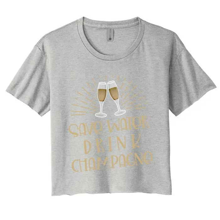 Funny Save Water Champagne Gift Ing Lover Humor Gift Women's Crop Top Tee