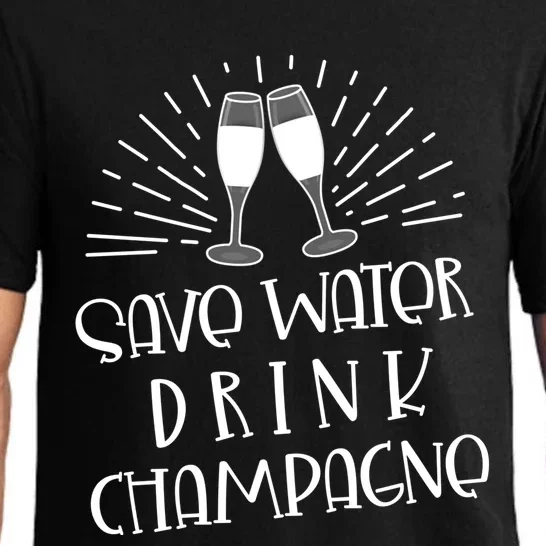 Funny Save Water Champagne Gift Ing Lover Humor Gift Pajama Set