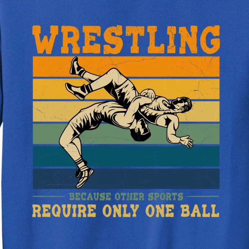 Funny Saying Wrestling For Professional Wrestler Gift Tall Sweatshirt