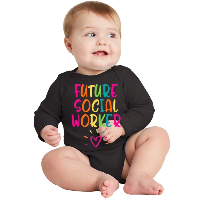 Future Social Worker Grad Health Care Office Student Women Baby Long Sleeve Bodysuit