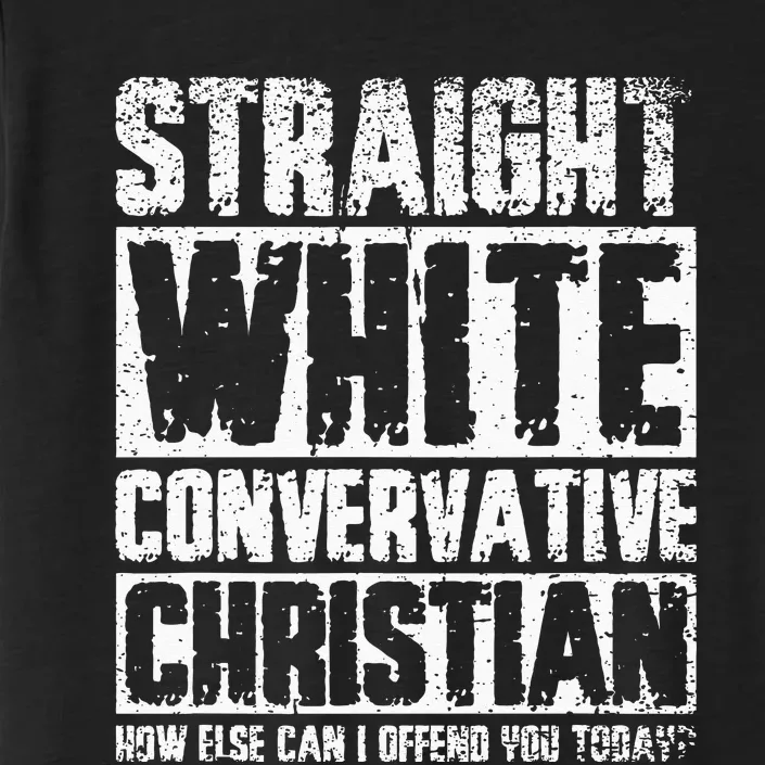 Funny Straight White Conservative Christian ChromaSoft Performance T-Shirt