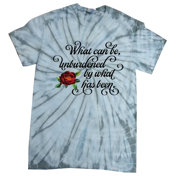 Floral Script What Can Be Unburdened By What Has Been Tie-Dye T-Shirt