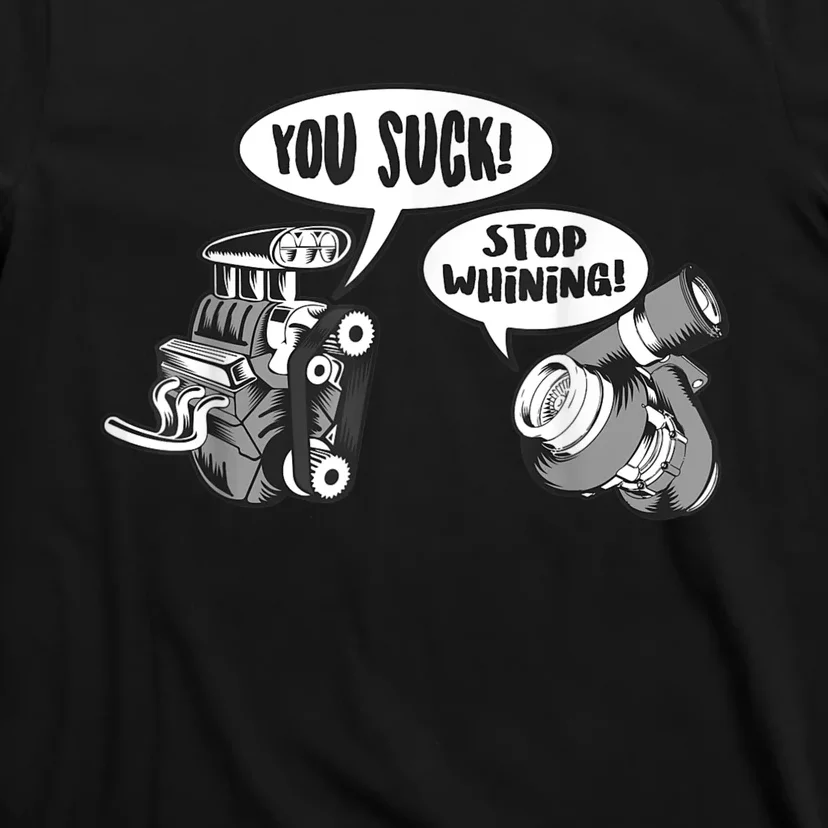 Funny Stop Whining Car Mechanic Precision Turbo For Men T-Shirt