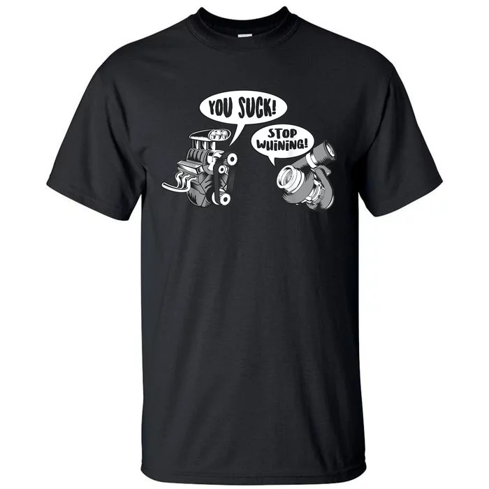 Funny Stop Whining Car Mechanic Precision Turbo For Men Tall T-Shirt