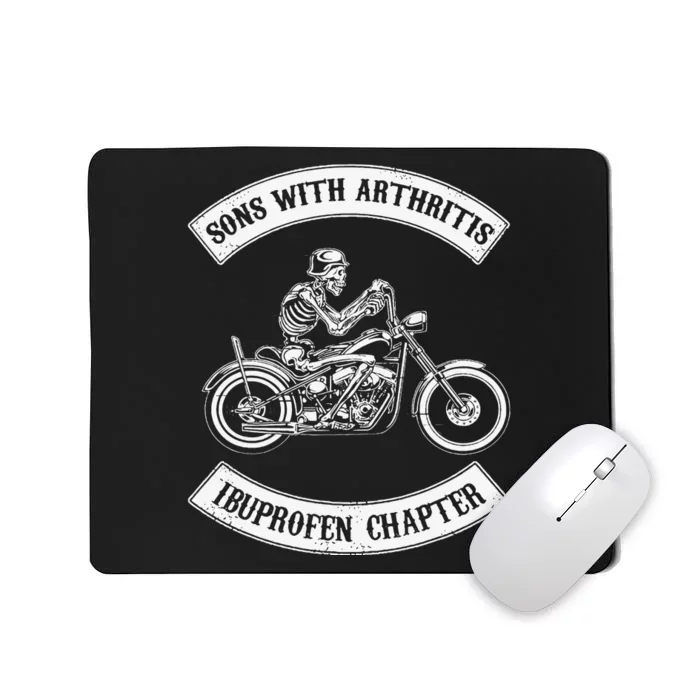 Funny Sons With Arthritis Ibuprofen Chapter Biker Skull Mousepad