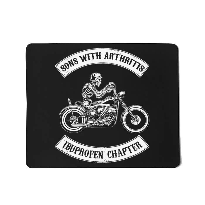 Funny Sons With Arthritis Ibuprofen Chapter Biker Skull Mousepad