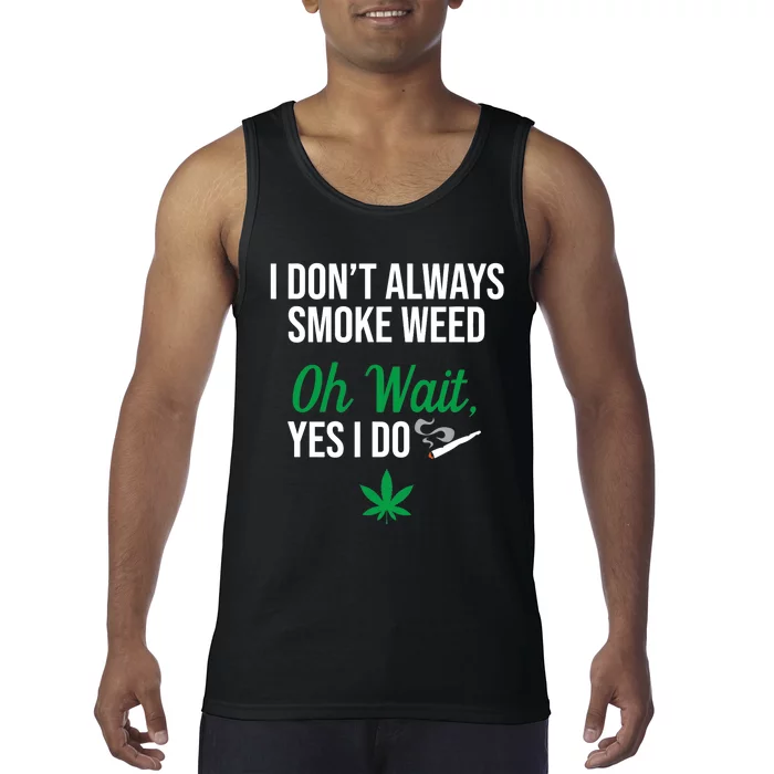 Funny Smoke Weed Marijuana Stoner Tank Top