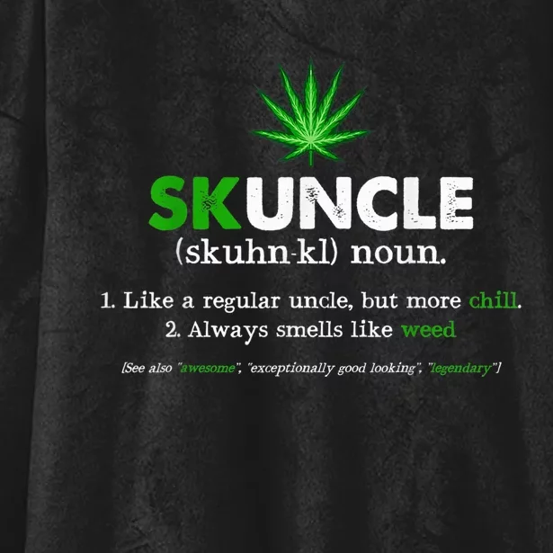 Funny Skuncle Weed Smoker Uncle Marijuana Lover Uncle Gift Hooded Wearable Blanket