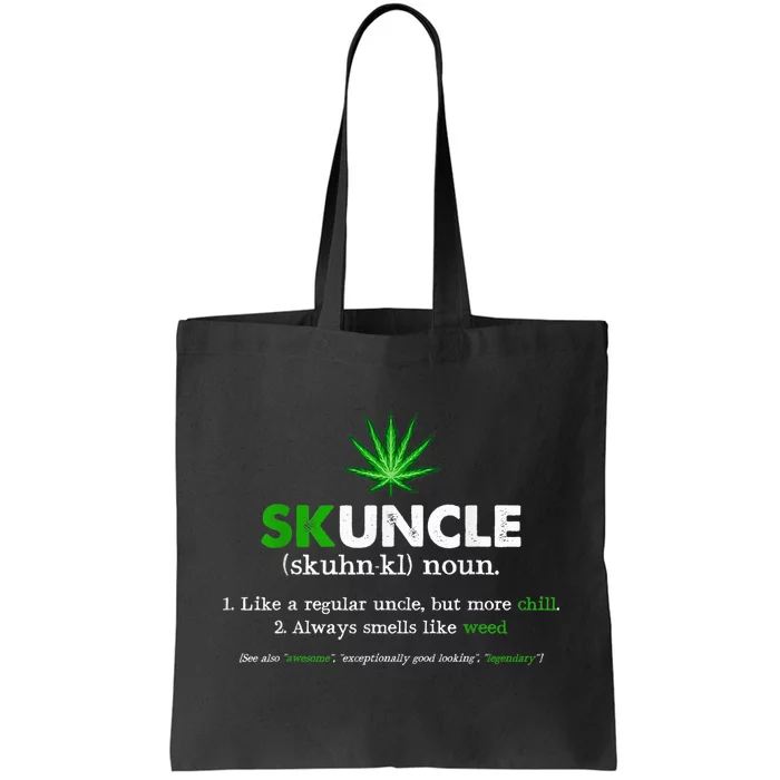 Funny Skuncle Weed Smoker Uncle Marijuana Lover Uncle Gift Tote Bag