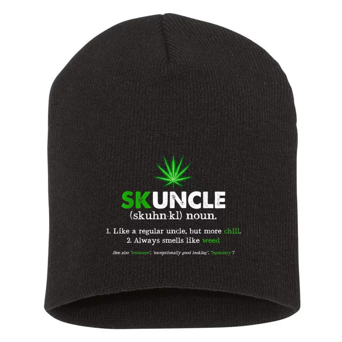 Funny Skuncle Weed Smoker Uncle Marijuana Lover Uncle Gift Short Acrylic Beanie