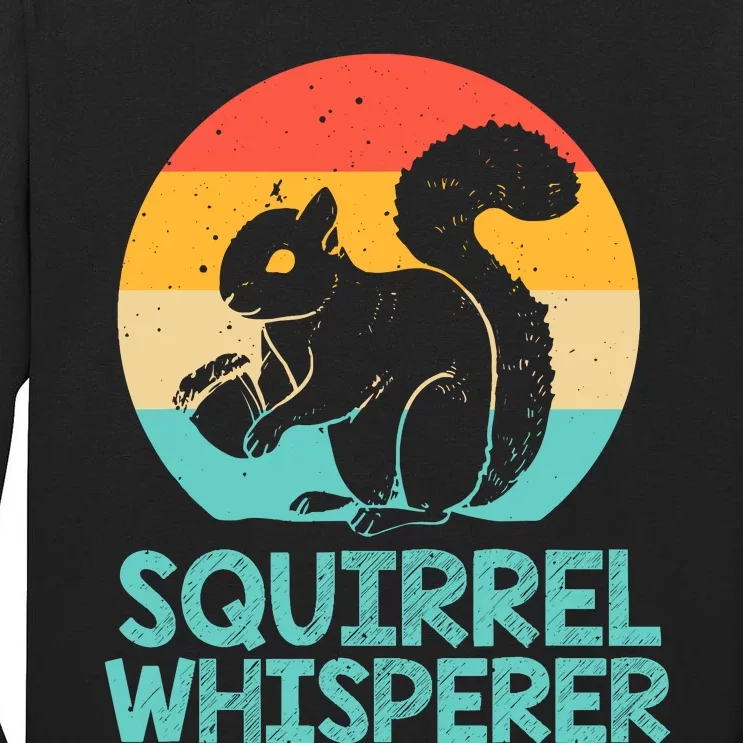 Funny Squirrel Whisperer Art Squirrel Lover Tall Long Sleeve T-Shirt