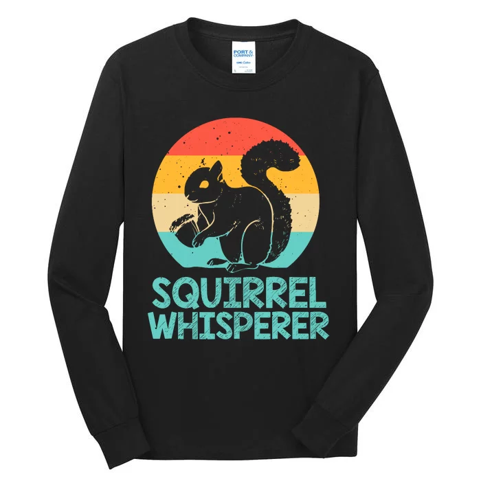 Funny Squirrel Whisperer Art Squirrel Lover Tall Long Sleeve T-Shirt