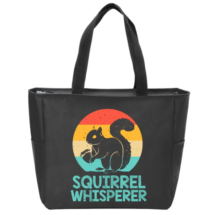 Funny Squirrel Whisperer Art Squirrel Lover Zip Tote Bag