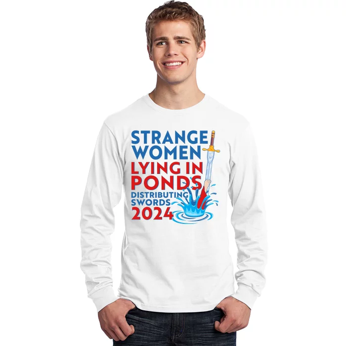 Funny Strange Women Lying In Ponds Distributing Swords 2024 Long Sleeve Shirt