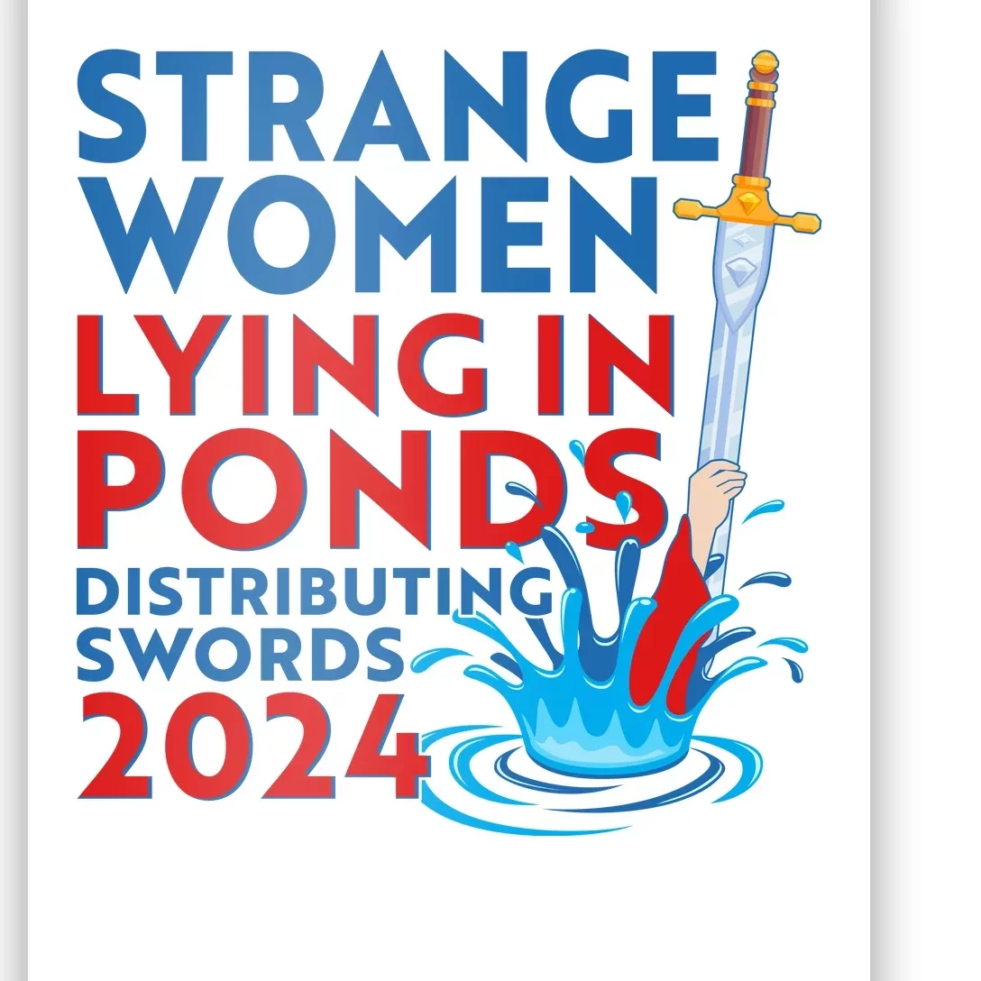 Funny Strange Women Lying In Ponds Distributing Swords 2024 Poster