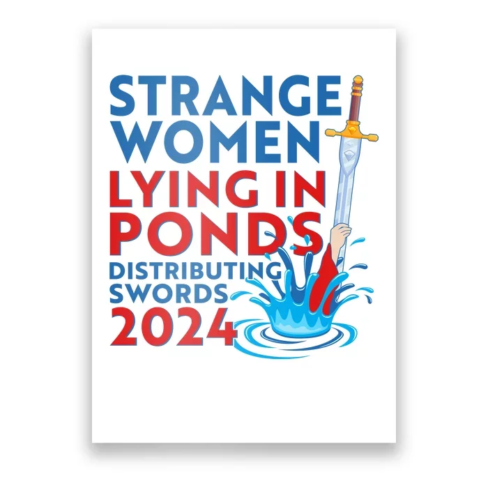 Funny Strange Women Lying In Ponds Distributing Swords 2024 Poster