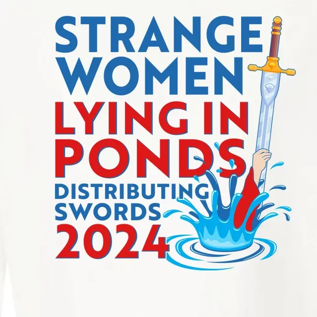 Funny Strange Women Lying In Ponds Distributing Swords 2024 Cropped Pullover Crew