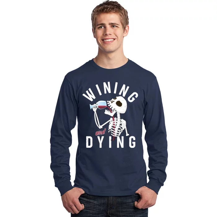 Funny Skeleton Wining And Dying Tall Long Sleeve T-Shirt