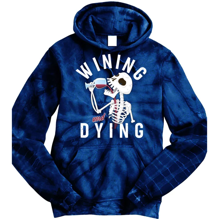 Funny Skeleton Wining And Dying Tie Dye Hoodie