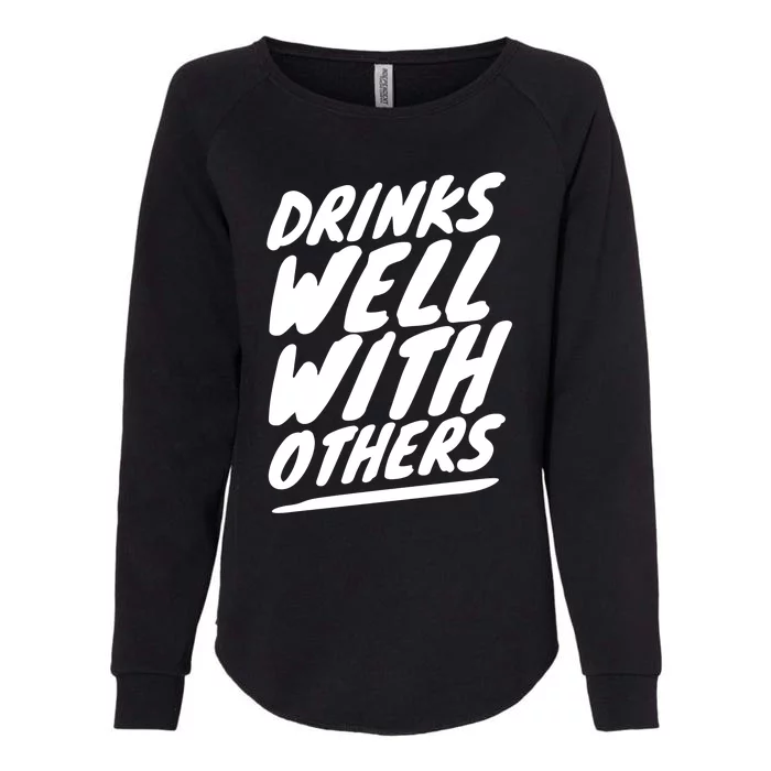 Funny S Well With Others Cute Gift Womens California Wash Sweatshirt