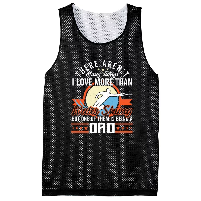 Funny Skiing Water Skiing And Being A Dad Cool Gift For Dad Mesh Reversible Basketball Jersey Tank