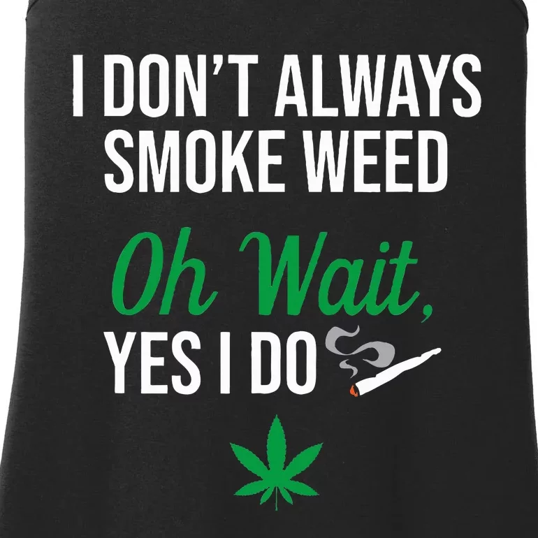 Funny Smoke Weed Marijuana Stoner Ladies Essential Tank